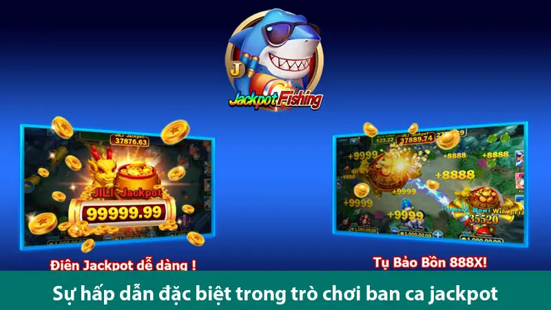 Khám phá các tính năng hấp dẫn trong trò chơi bắn cá Jackpot 